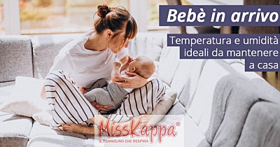 Una casa perfetta per il neonato: temperatura e umidità ideali